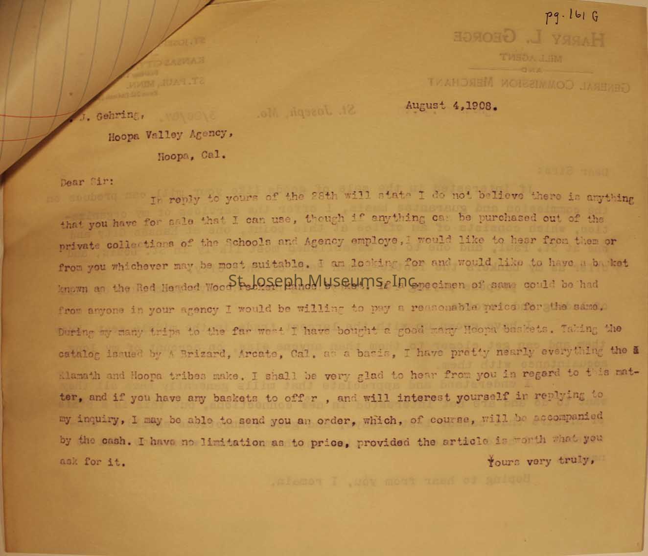 The image shows an old typewritten letter on aged yellow paper, dated August 4, 1908, addressed to Mr. Gehring at the Hoopa Valley Agency in Hoopa, California. The letter is from Harry L. George, a general commission merchant, discussing the purchase of a specific type of basket known as the Red Hooded Wood Pecker dance basket. George expresses interest in acquiring such a basket from the agency or its employees, and is willing to pay a reasonable price. He mentions having bought many Hoopa baskets and refers to a catalog by J. Prizard from Arcata, California. George indicates no limitation on the price as long as the article is worth asking for.