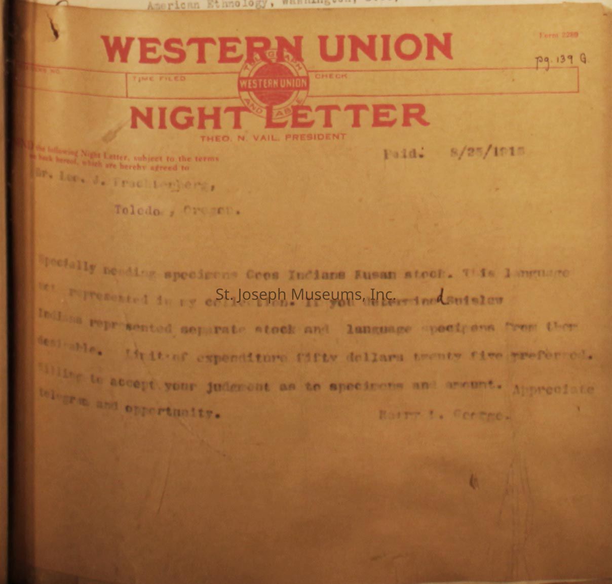 A Western Union telegram, labeled "NIGHT LETTER." The telegram is addressed to Leo Frachtenberg sent to Toledo, Oregon, and dated 8/25/1915. The telegram text discusses the need for certain specimens, specifically Coos Indian which could indicate anthropological or cultural significance. There's mention of expenditure, possibly offering fifty dollars, and acknowledgment of the recipient’s judgment on the specimens. indicates age, adding historical context to the message. It is signed by Harry L. George.
