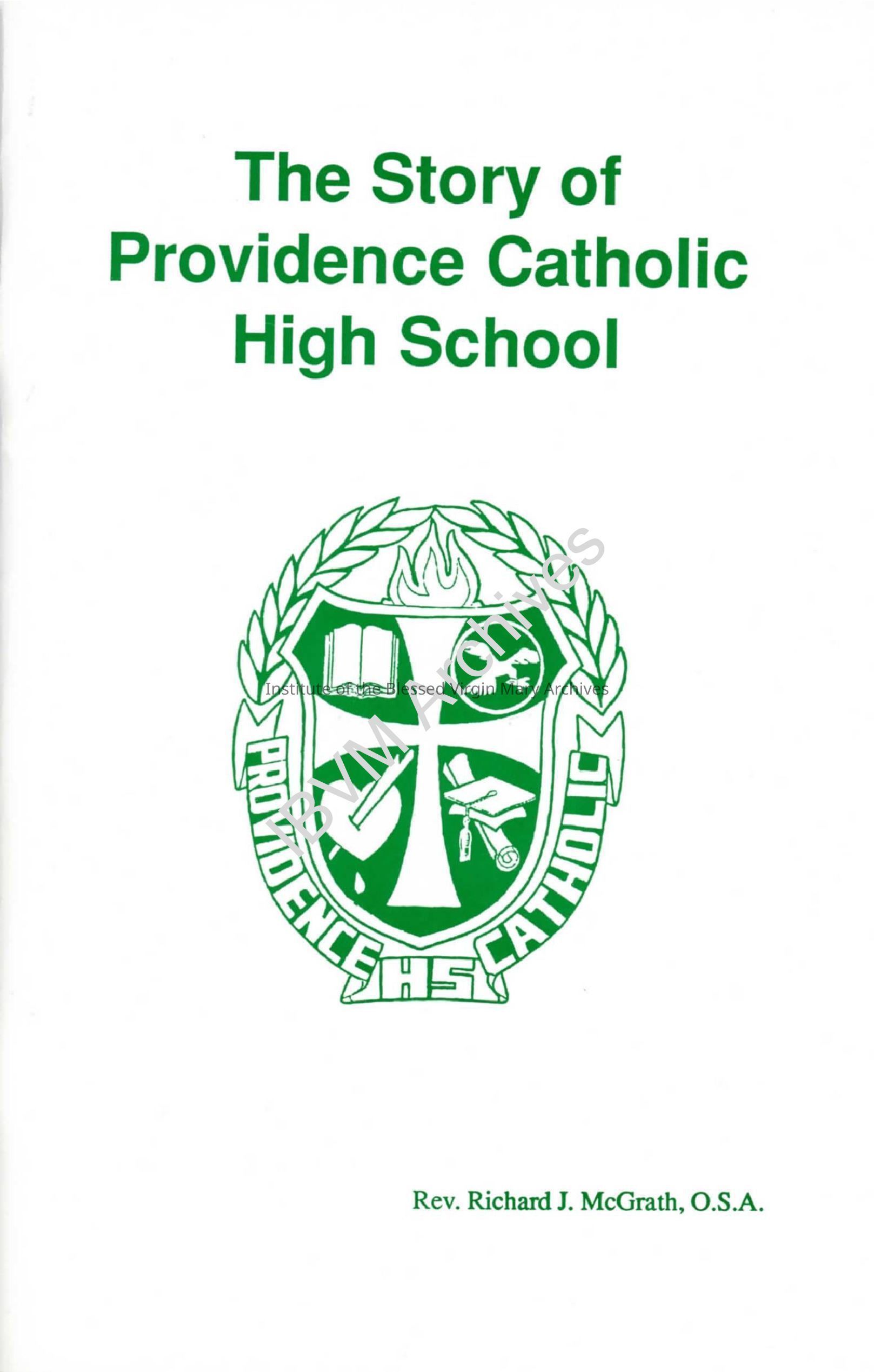 The Story of Providence Catholic High School: PDF, Watermarked