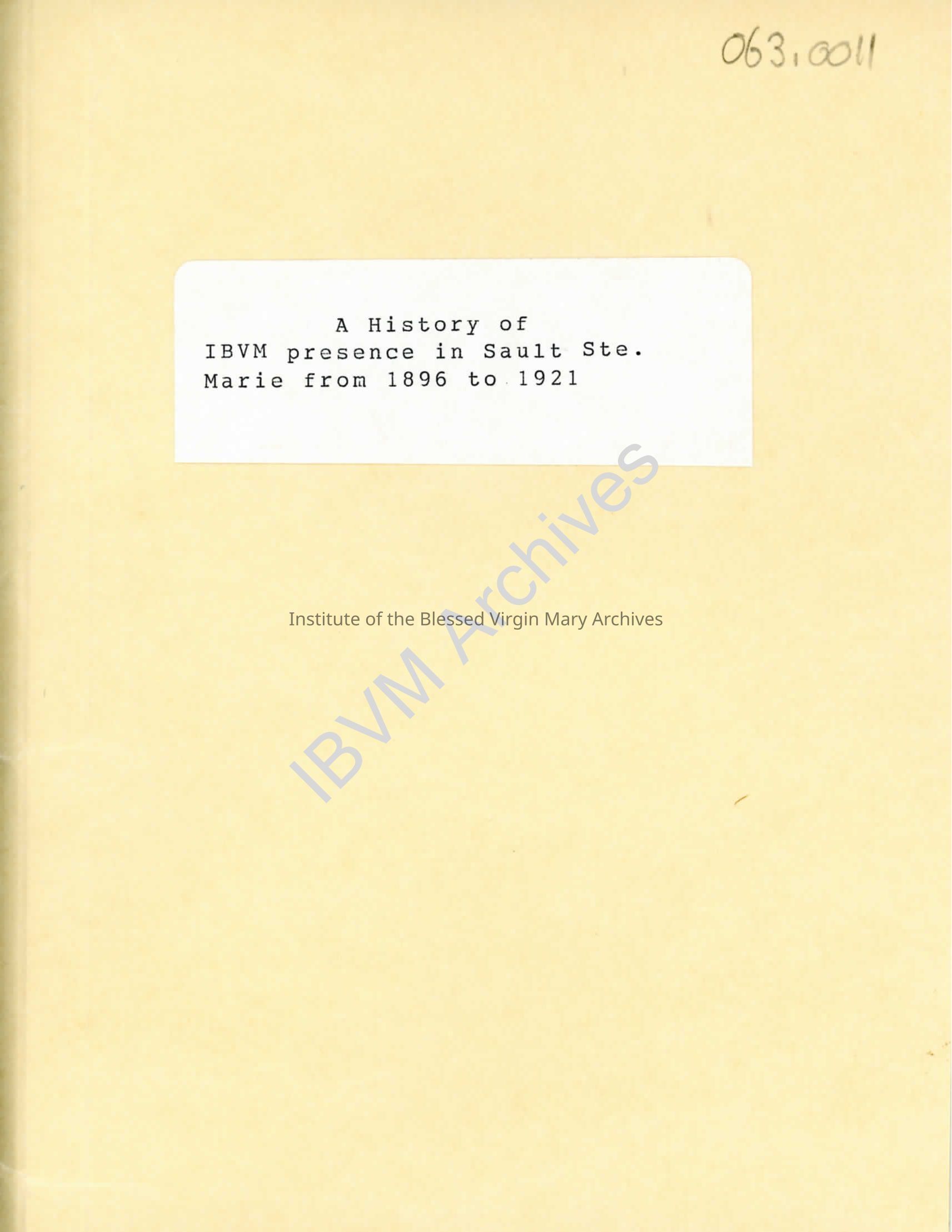 A History of IBVM Presence in Sault Ste. Marie from 1896 to 1921: PDF, Watermarked