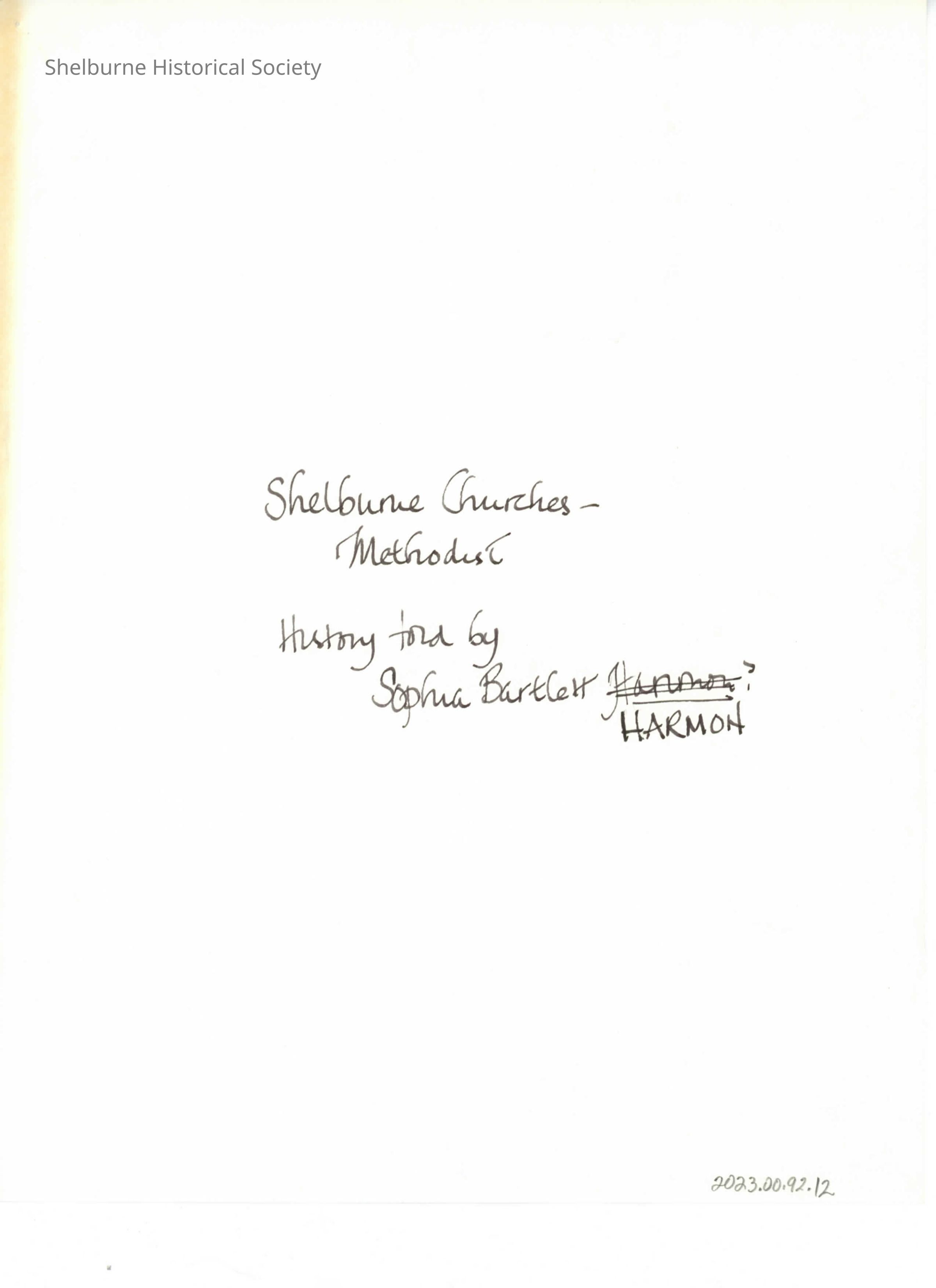 Shelburne Churches - Methodist, History Told by Sophia Bartlett Harmon (photocopy of original document)