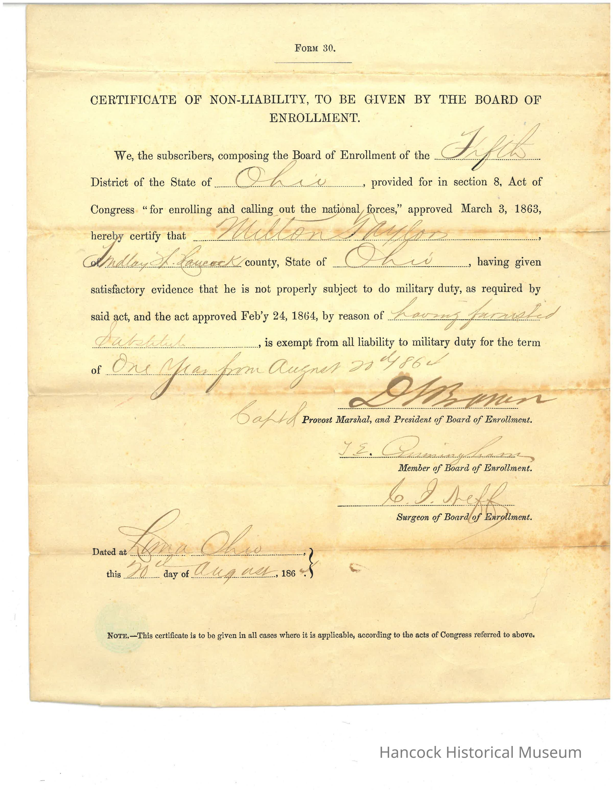 The document is a "Certificate of Non-Liability" from the Civil War era, issued by the Board of Enrollment. It's titled "Form 30" and pertains to the Fifth District of Ohio, under the Act of Congress for enrolling and calling out national forces, approved March 3, 1863. The certificate indicates that Milton Taylor from Sandusky County, State of Ohio, is exempt from military duty, having provided satisfactory evidence under the act approved on February 24, 1864, due to "foreign birth." The certificate is signed by the Provost Marshal and President of the Board of Enrollment, as well as other members, and is dated August 21, 1865, in Lima, Ohio. The note at the bottom states that this certificate should be given whenever applicable, according to the relevant acts of Congress. The document is printed on aged, slightly stained paper, typical of the period, with handwritten entries filling in specific details.