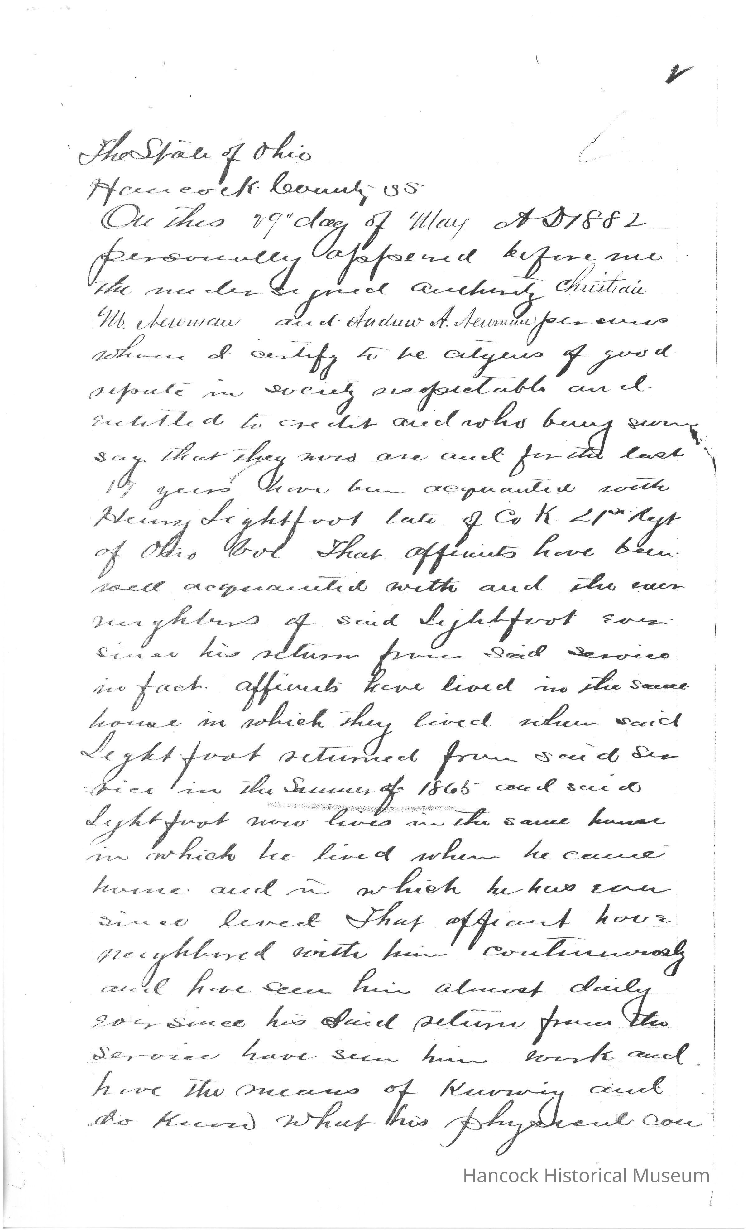 The image is a handwritten document from the state of Ohio, dated May 9, 1882, featuring a testimony given before an authority about Henry Lightfoot of Company K, 21st Regiment, Ohio Volunteer Infantry. It includes statements from individuals who affirm their good character and credibility, and they attest to knowing Henry Lightfoot since his return from military service. The text details their familiarity with Lightfoot's life post-service, noting that they lived in the same community and had consistent interactions with him. The document serves as an affidavit, emphasizing their observance of Lightfoot’s daily activities since 1865, thereby corroborating his experiences and character.