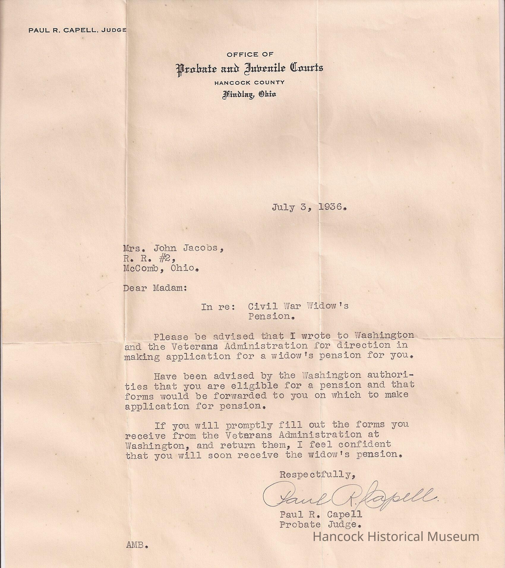 The image shows a letter dated July 3, 1936, from the Office of Probate and Juvenile Courts in Hancock County, Findlay, Ohio, addressed to Mrs. John Jacobs of McComb, Ohio. The letter, signed by Paul R. Capell, Probate Judge, informs Mrs. Jacobs that the Veterans Administration and Washington authorities have confirmed her eligibility for a Civil War widow's pension. The letter advises her to fill out and return the forms from the Veterans Administration to ensure she receives the pension. The text mentions that direction was sought for her application, and there is a sense of assurance that she will soon receive her pension benefits. The document is written on official letterhead.