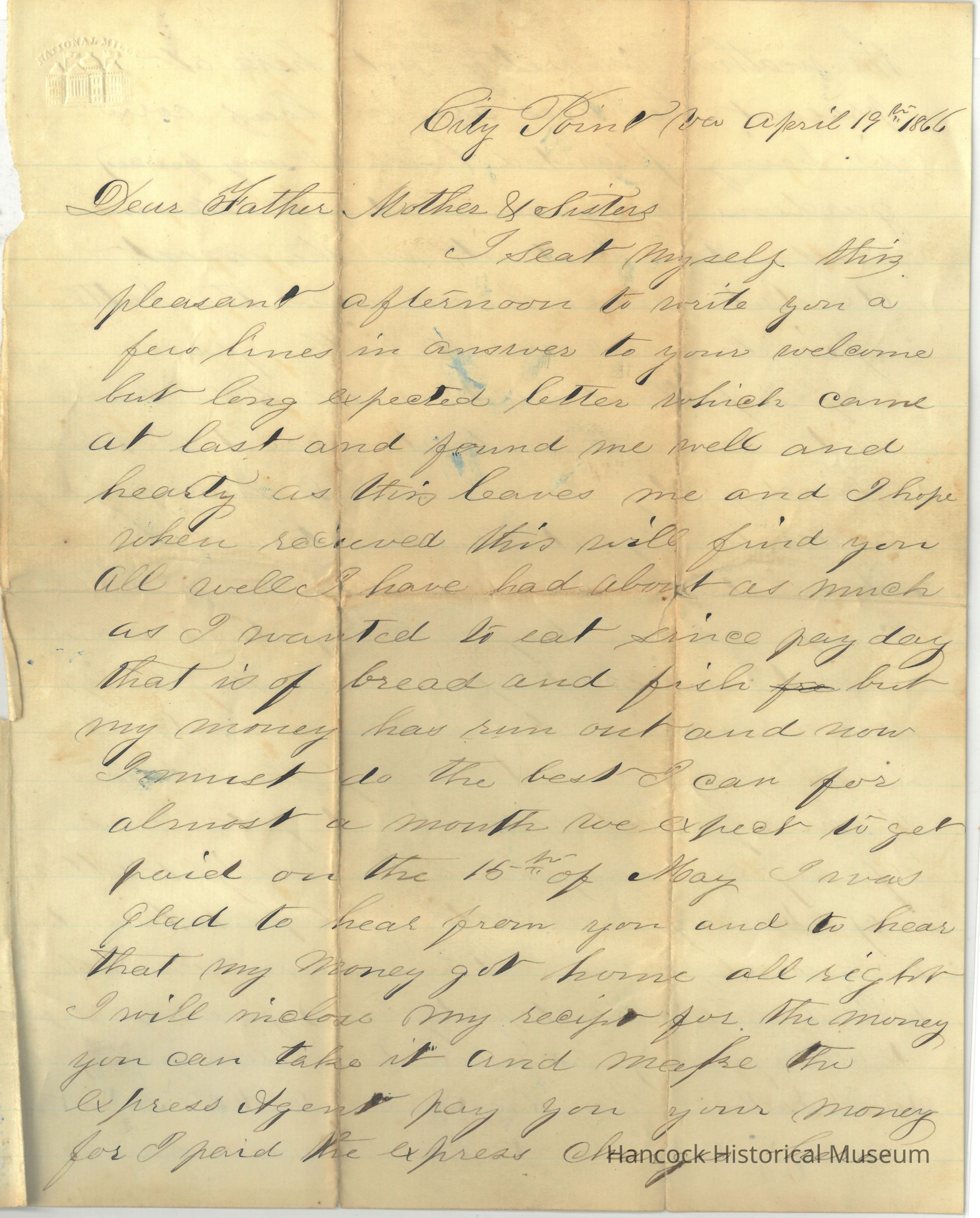 The image shows an old handwritten letter dated April 19, 1866, from City Point, Virginia. The letter is addressed to "Dear Father, Mother, and Sisters" and begins with the writer expressing how they decided to write a few lines in response to a welcoming and long-awaited letter they received. The letter mentions the writer is well, and they hope this letter finds their family well too. The content reveals that the writer has had less food since pay day, as money has run out, and bread and fish are the main diet. The writer hopes for a financial improvement by mid-May and expresses relief upon receiving news that the money they sent home arrived safely. They included a receipt for the money and mention paying express charges. The handwriting is cursive, and the paper shows signs of age with a yellowish tint. Note the embossed stamp of “NATIONAL MILLS” at the top left corner, suggesting the stationery's origin.