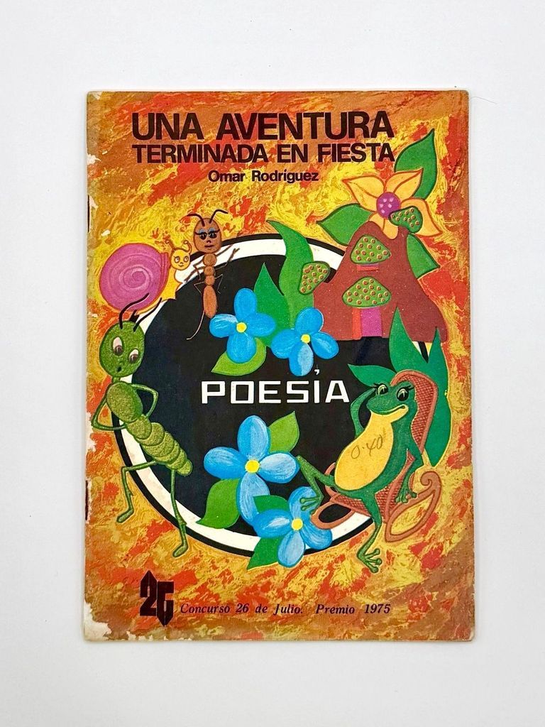 Children's poetry booklet — "Una aventura terminada en fiesta", by Omar Rodríguez (Editorial Gente Nueva, 1978)
