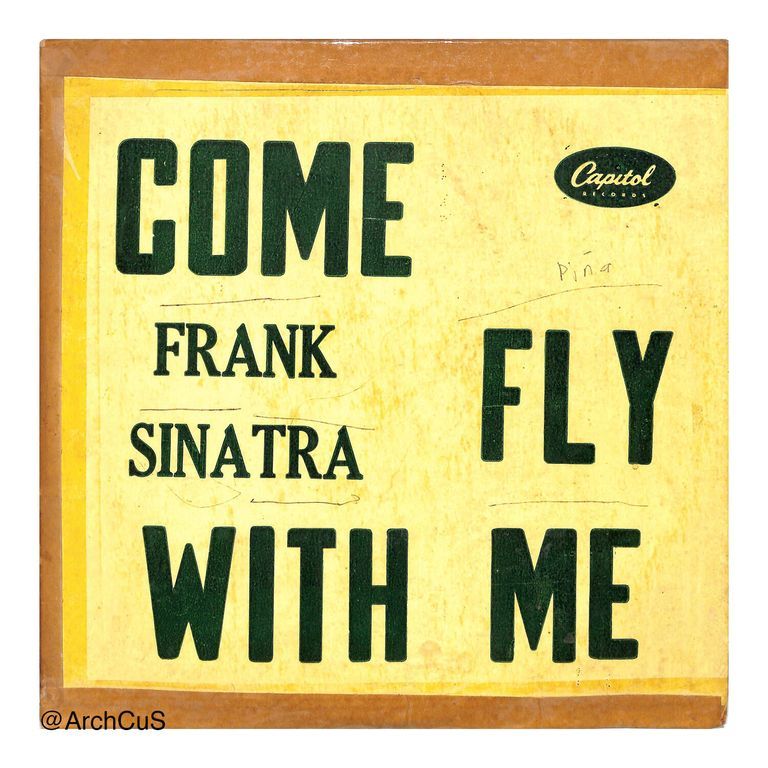 LP record "Come Fly with Me" — Frank Sinatra with Billy May and his Orchestra (Capitol W920), Cuban pressing "Hecho en Cuba por Panart Nacionalizada"