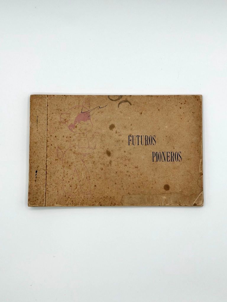 Student's notebook/agenda "Futuros Pioneros," 1970 (Zafra de los Diez Millones)