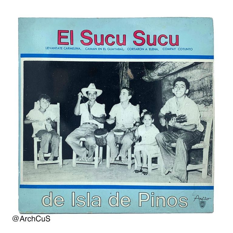 EP record "El Sucu-Sucu de Isla de Pinos" (Areíto/EGREM 7″ 45 rpm EP, EPA-6263)
