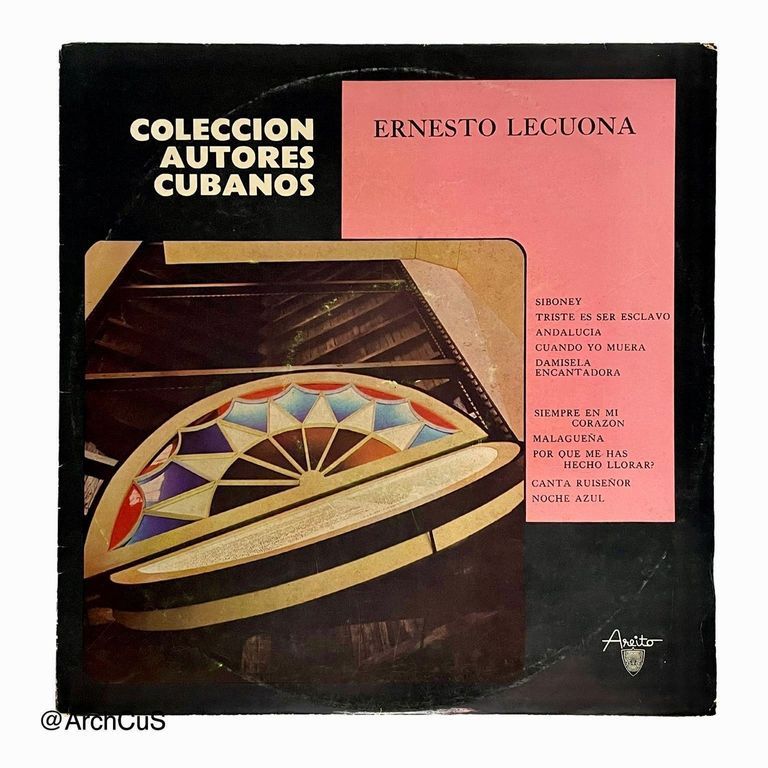 LP record, Ernesto Lecuona ("Colección Autores Cubanos") — Areito / EGREM