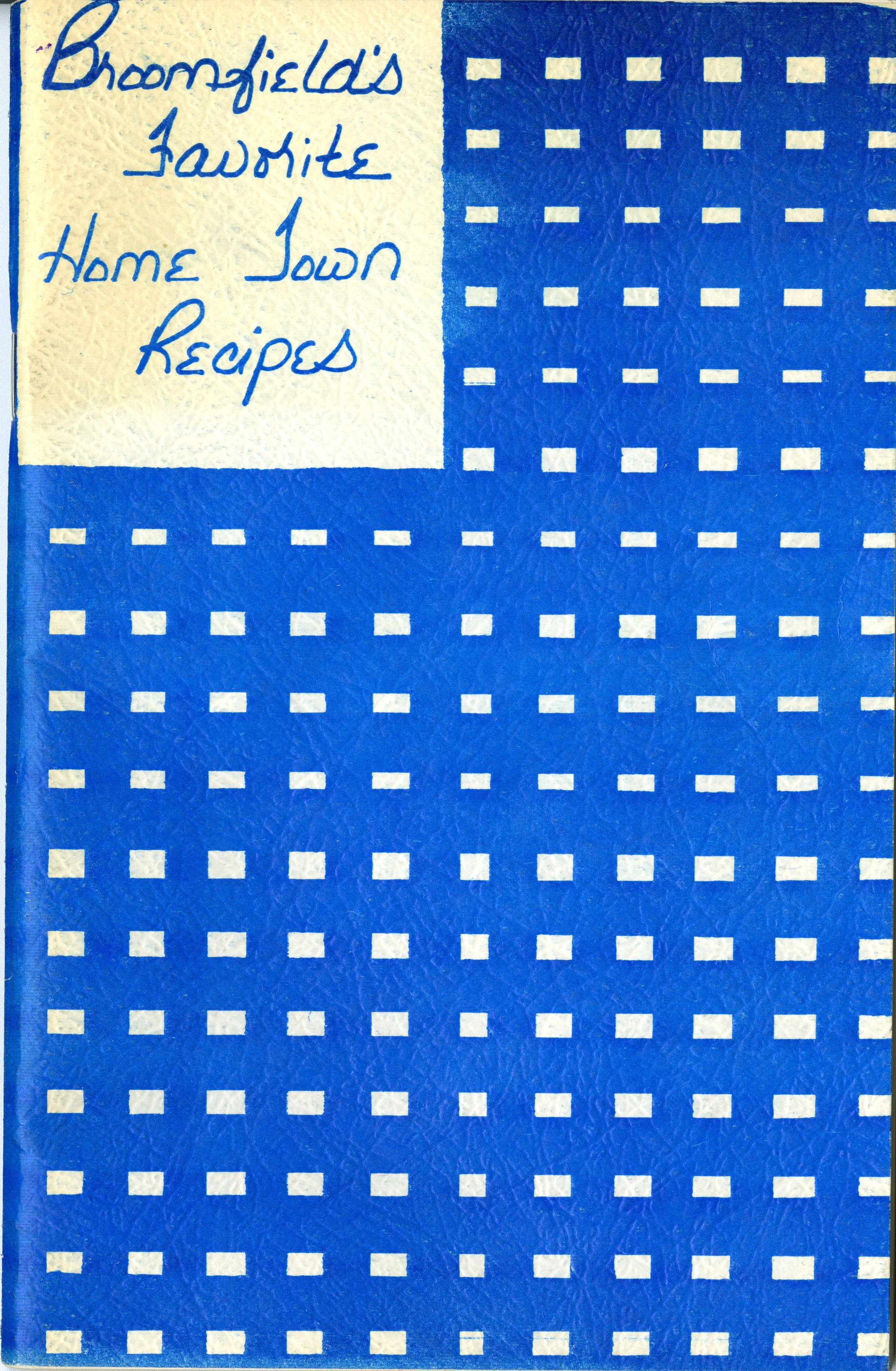 Broomfield's Favorite Hometown Recipes