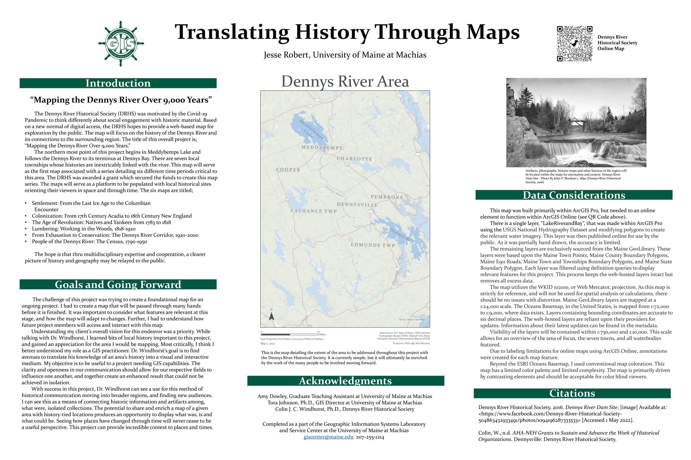 Poster for Mapping the Dennys River over 9000 Years; A poster describing the mapping project for the Dennys River as a collaboration between the Dennys River Historical Society and the GIS program at he University of Maine at Machias.