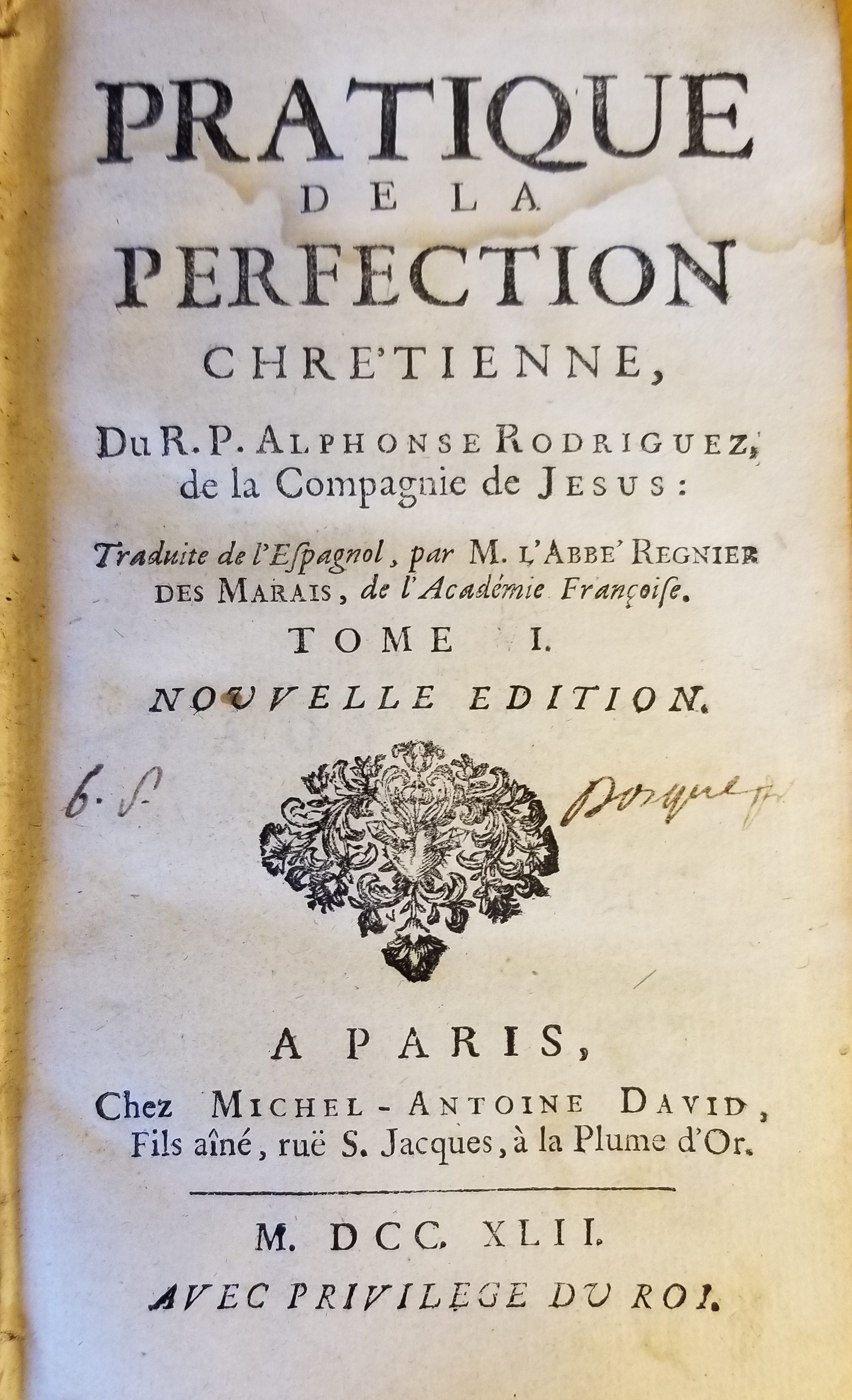 The Practice of Christian Perfection, Alphonse Rodriquez, trans. by Abbe Regnier, Paris, 1742; Title Page