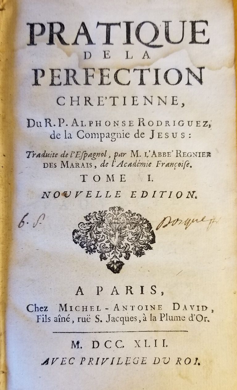          The Practice of Christian Perfection, Alphonse Rodriquez, trans. by Abbe Regnier, Paris, 1742; Title Page
   