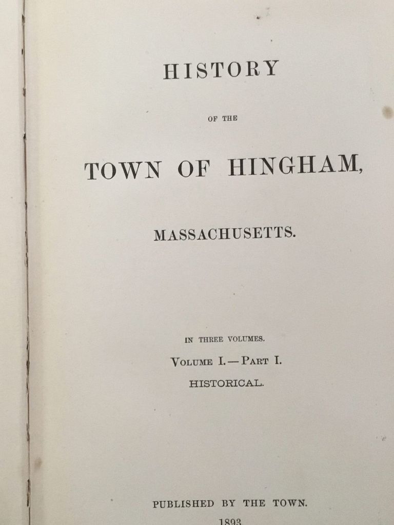         History of the Town of Hingham, Massachusetts in Three Volumes picture number 1
   