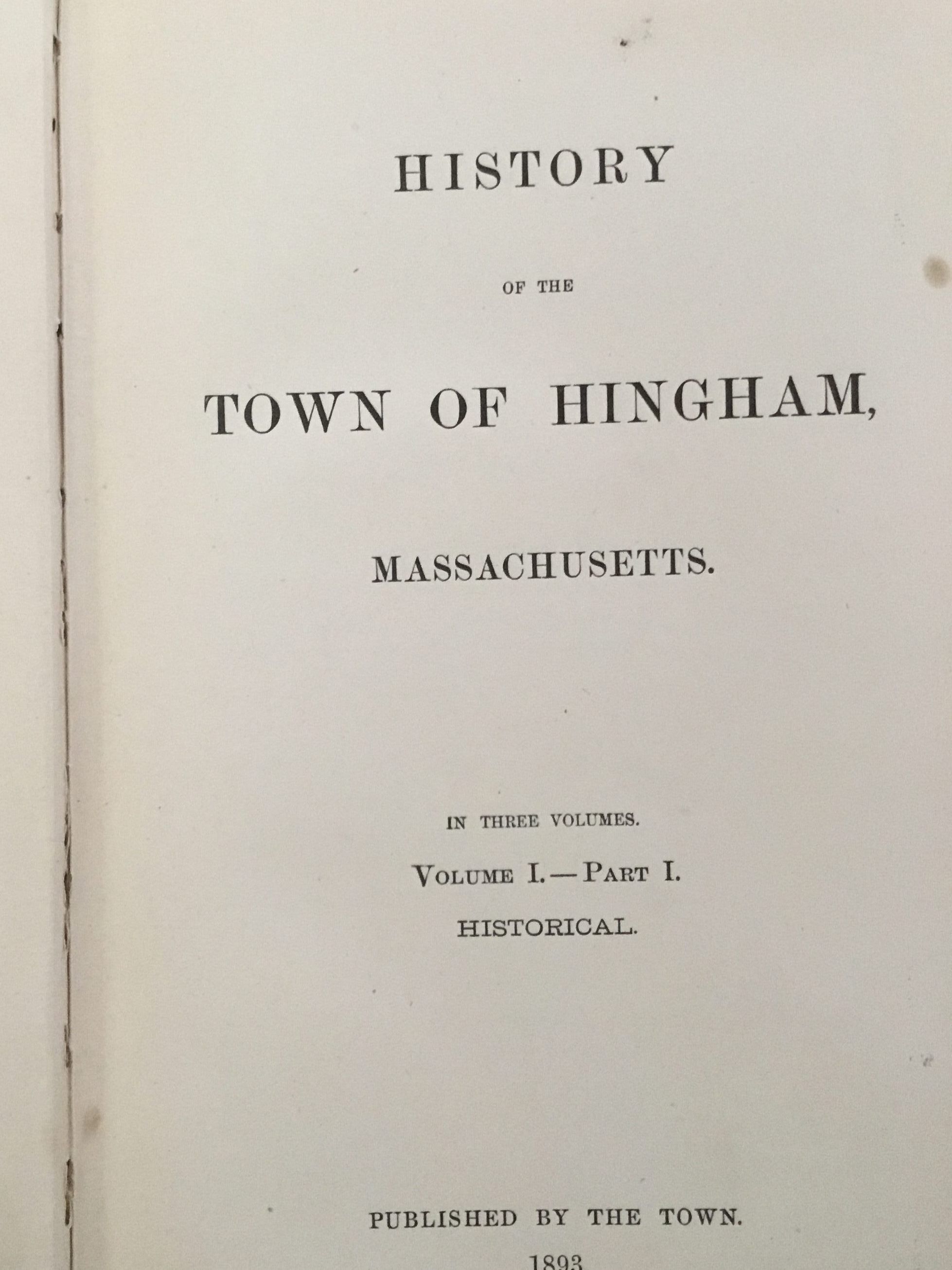 History of the Town of Hingham, Massachusetts in Three Volumes picture number 1
