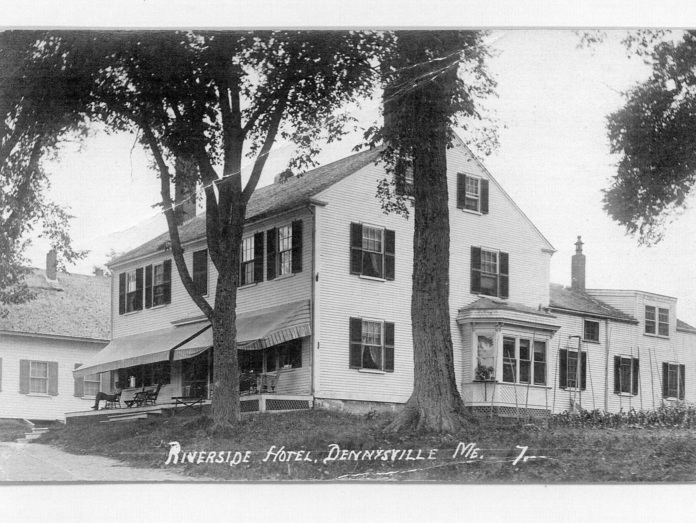 Riverside Inn, later the Riverside Hotel, Dennysville, Maine