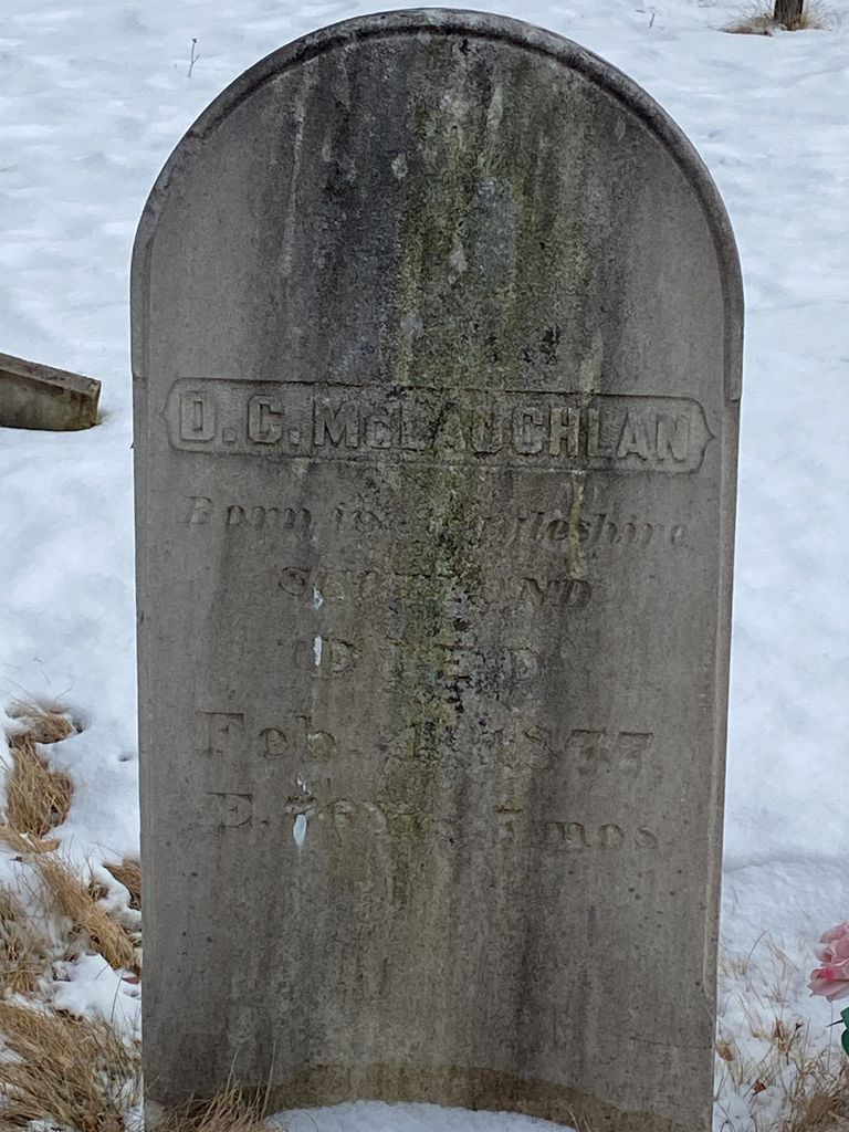          Dugald C. McLauchlin Gravestone, Town Cemetery, Dennysville, Maine, 1833
   