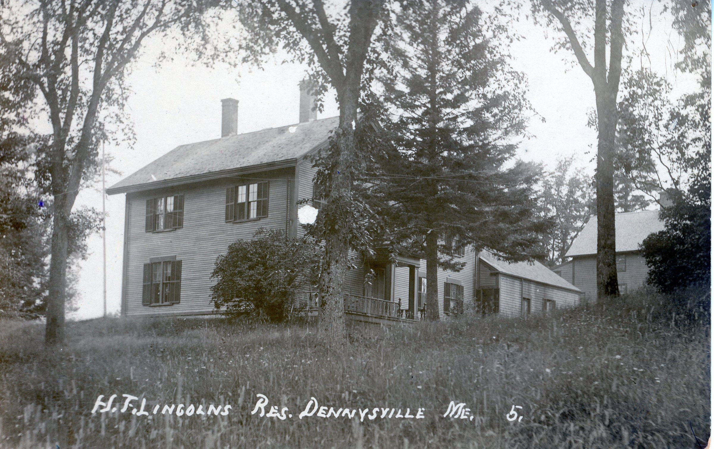 Bela T. Lincoln Farm, Dennysville, Maine; Known as The Lincoln Farm, it became the home of Dr. Albert Lincoln of Perry following his service as surgeon in the Civil War.