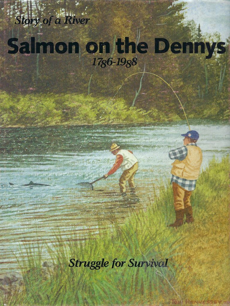          The Story of a River: Salmon on the Dennys, 1786-1988,; Tom Hennessey's illustration for the front cover of 